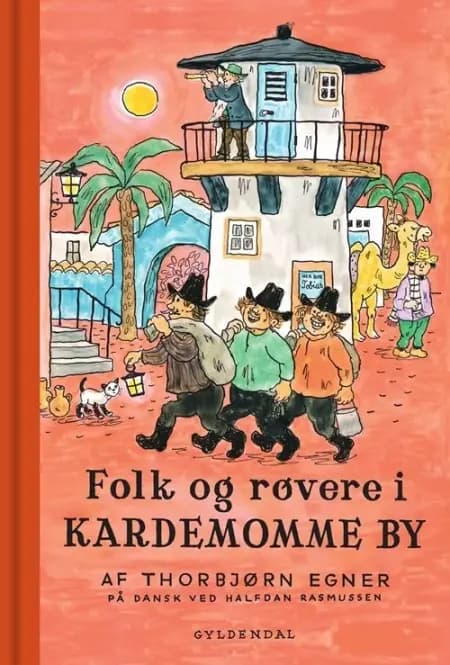 Folk og røvere i Kardemomme by af Thorbjørn Egner