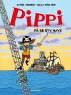 Pippi på de syv have af Astrid Lindgren og Fabian Göranson