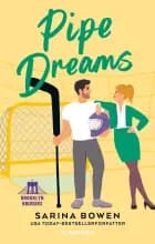 Pipe Dreams af Sarina Bowen