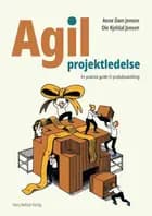 Agil projektledelse af Anne Dam Jensen og Ole Kjeldal Jensen