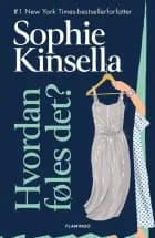 Hvordan føles det? af Sophie Kinsella
