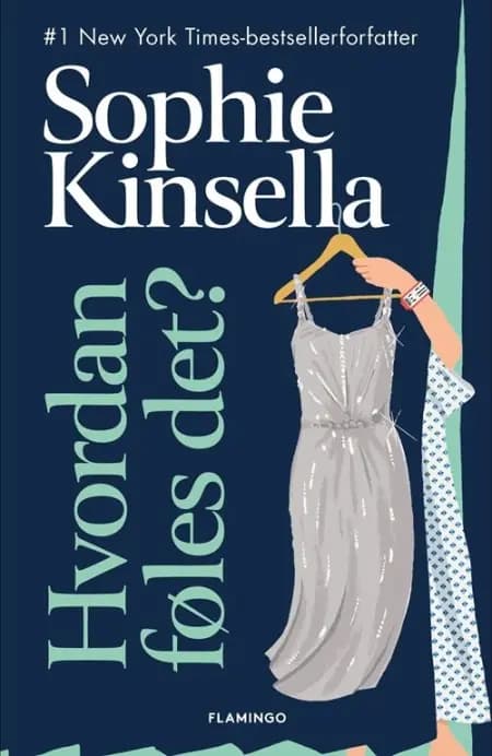 Hvordan føles det? af Sophie Kinsella
