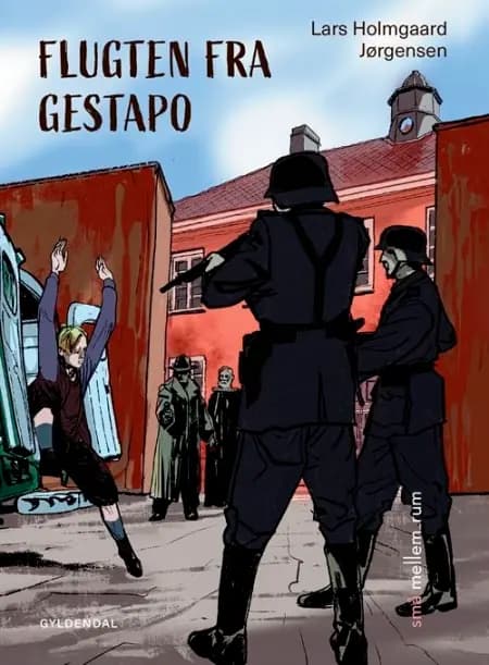 små mellem_rum. Flugten fra Gestapo af Lars Holmgaard Jørgensen