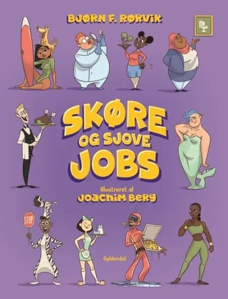 Skøre og sjove jobs af Bjørn F. Rørvik
