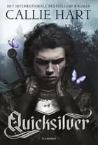 Quicksilver af Callie Hart