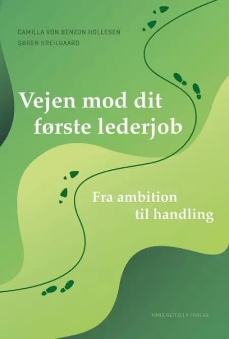 Vejen mod dit første lederjob af Søren Kreilgaard