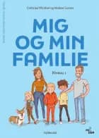 Mig og min familie. Niveau 1 af Malene Larsen og Cathrine Winther