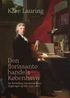 Den florissante handels København af Kåre Lauring