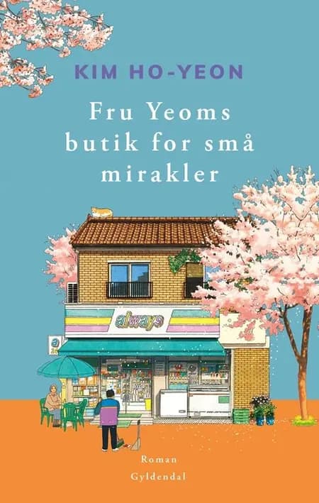 Fru Yeoms butik for små mirakler af Kim Ho-Yeon