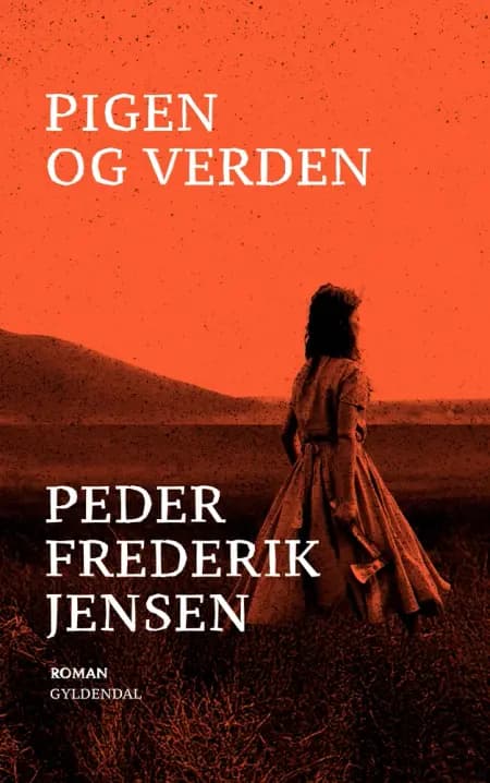 Pigen og verden af Peder Frederik Jensen