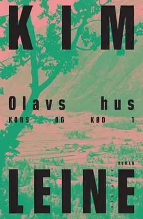 Olavs hus af Kim Leine