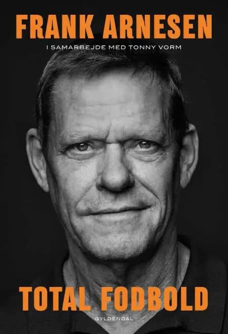 Total fodbold af Tonny Vorm