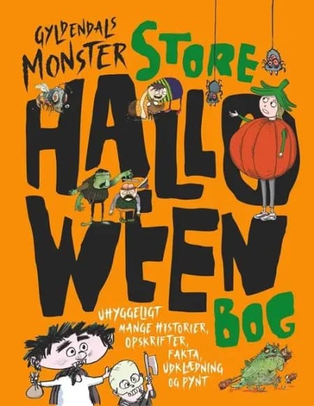 Gyldendals monsterstore halloweenbog af Kim Fupz Aakeson