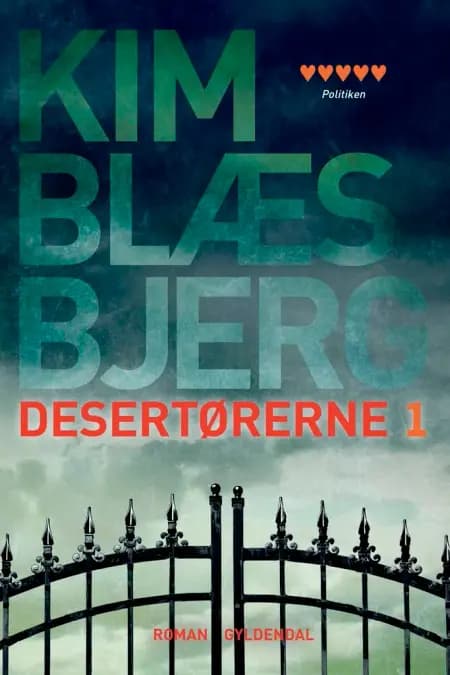 Desertørerne 1 af Kim Blæsbjerg