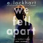We Fell Apart af Emily Lockhart