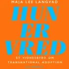 Hun er vred af Maja Lee Langvad