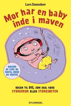 Mor har en baby inde i maven af Lars Daneskov