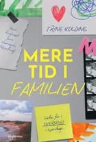 Mere tid i familien af Trine Kolding