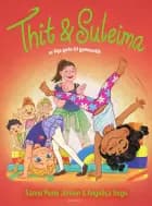 Thit & Suleima er lige gode til gymnastik af Sanne Munk Jensen og Angelica Inigo