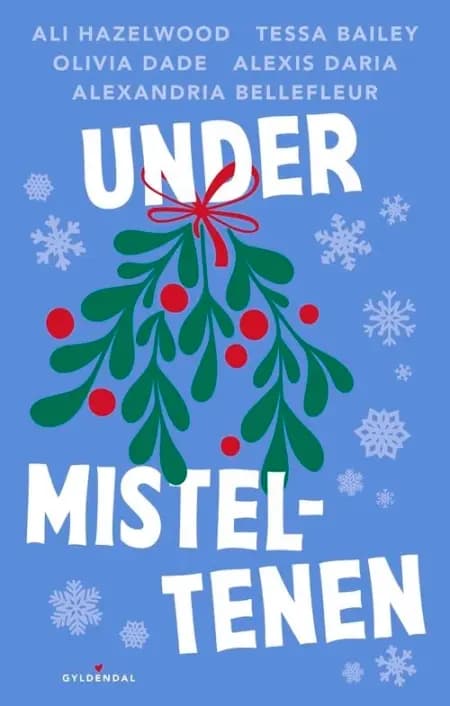 Under misteltenen af Ali Hazelwood