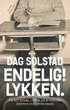 Endelig! Lykken af Dag Solstad