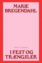 I fest og trængsler af Marie Bregendahl