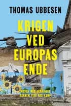 Krigen ved Europas ende af Thomas Ubbesen