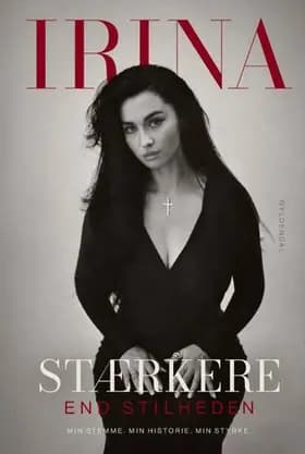 Stærkere end stilheden af Irina Draga