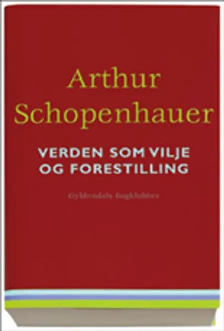 Verden som vilje og forestilling af Frederik Stjernfelt