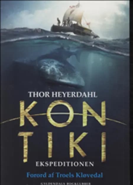 Kon-Tiki ekspeditionen af Thor Heyerdahl