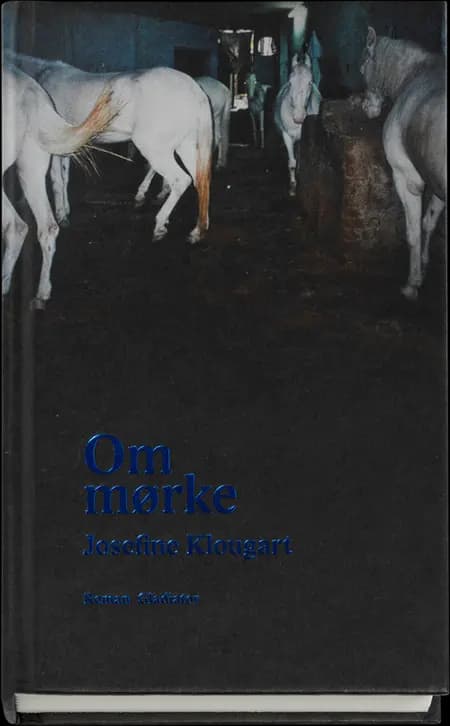 Om mørke af Josefine Klougart