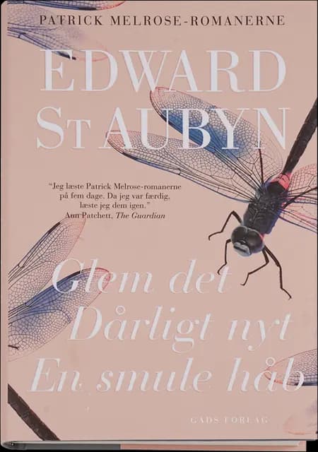 Glem det - Dårligt nyt - En smule håb af Edward St Aubyn