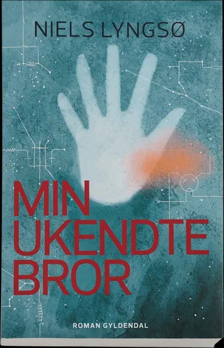 Min ukendte bror af Niels Lyngsø