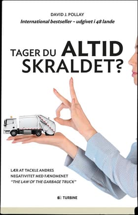 Tager du altid skraldet? af David J. Pollay