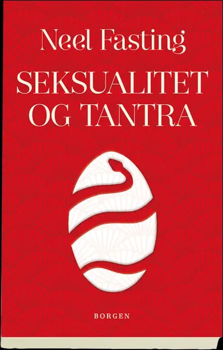 Seksualitet og tantra af Neel Fasting