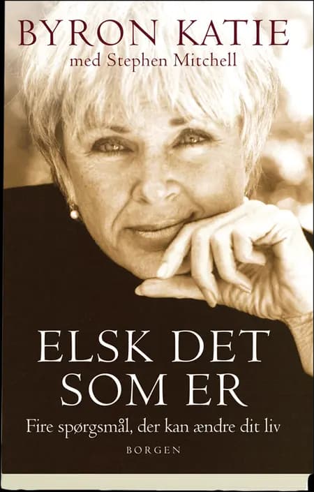 Elsk det som er af Byron Katie