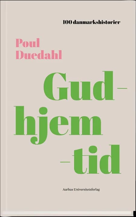 Gudhjemtid af Poul Duedahl