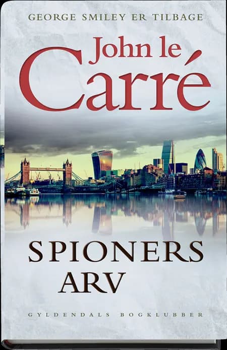 Spioners arv af John le Carré