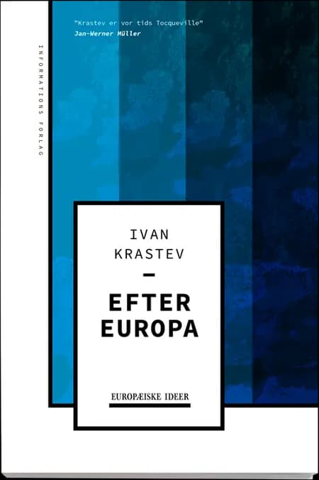 Efter Europa af Ivan Krastev