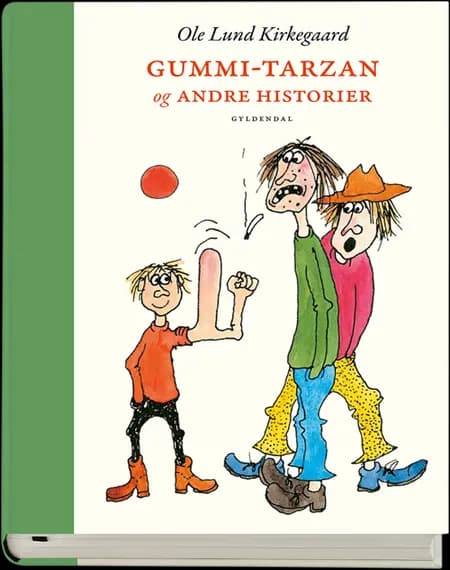 Gummi-Tarzan og andre historier af Ole Lund Kirkegaard
