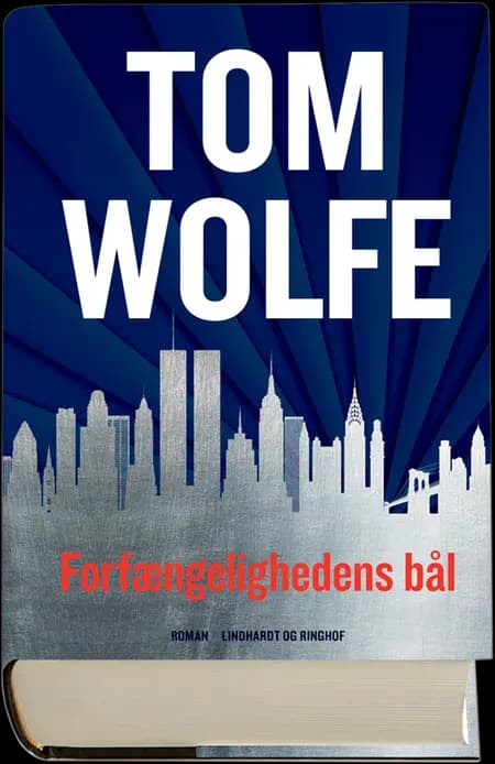 Forfængelighedens bål af Tom Wolfe