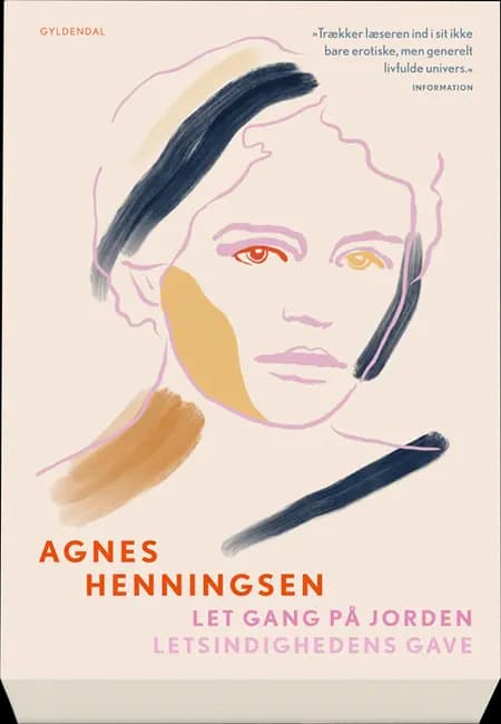 Let gang på jorden / Letsindighedens gave af Agnes Henningsen