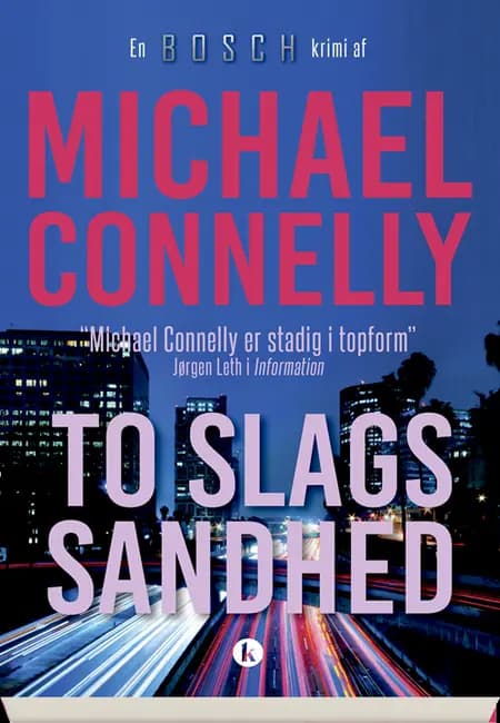 To slags sandhed af Michael Connelly