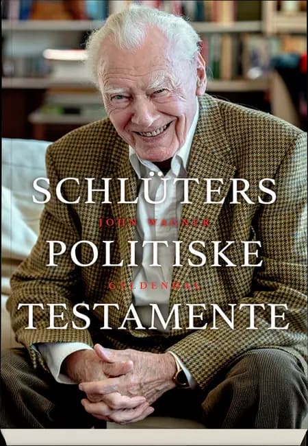 Schlüters politiske testamente af John Wagner