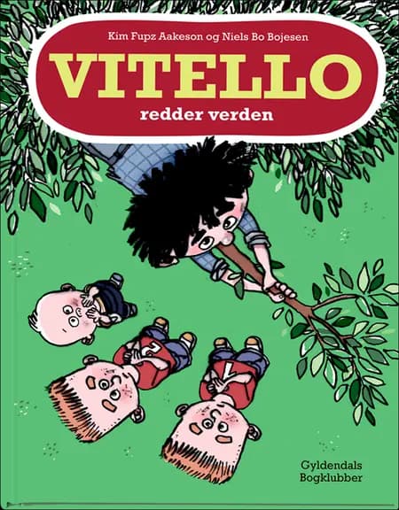 Vitello redder verden af Kim Fupz Aakeson