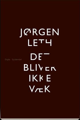 Det bliver ikke væk af Jørgen Leth