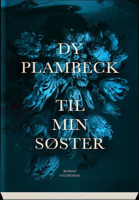 Til min søster af Dy Plambeck