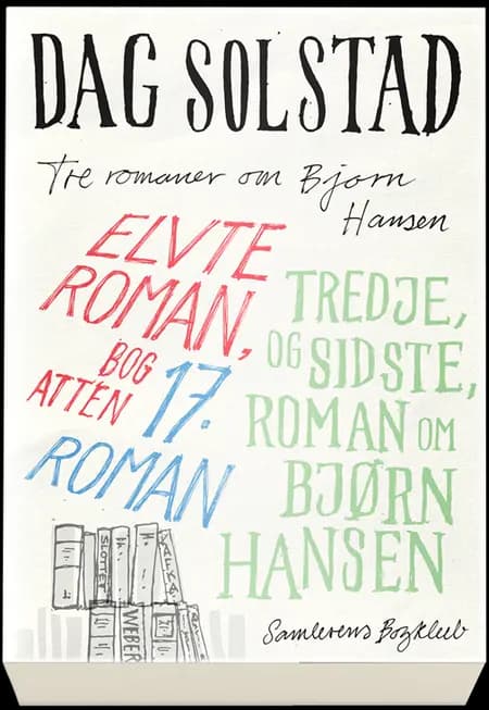 Elvte roman, bog atten/17. roman af Dag Solstad