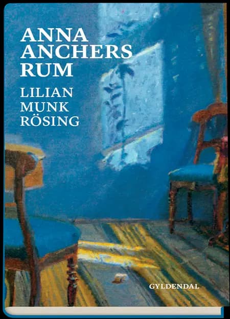 Anna Anchers rum af Lilian Munk Rösing