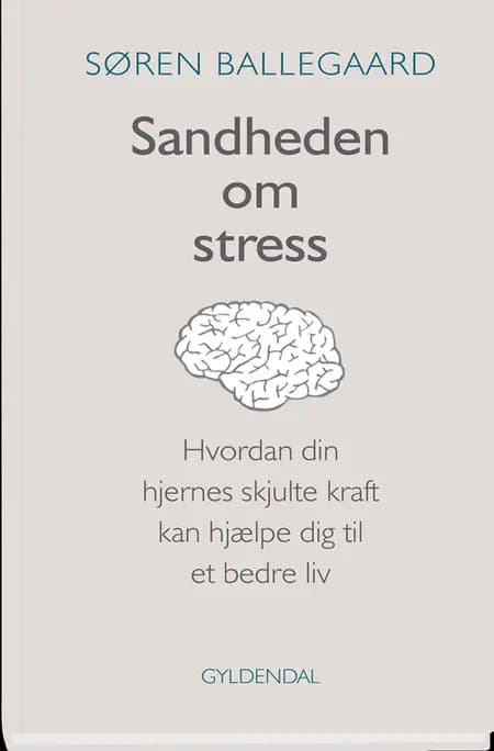 Sandheden om stress af Søren Ballegaard